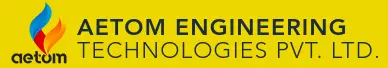 AETOM Engineering Technologies Pvt. Ltd.
